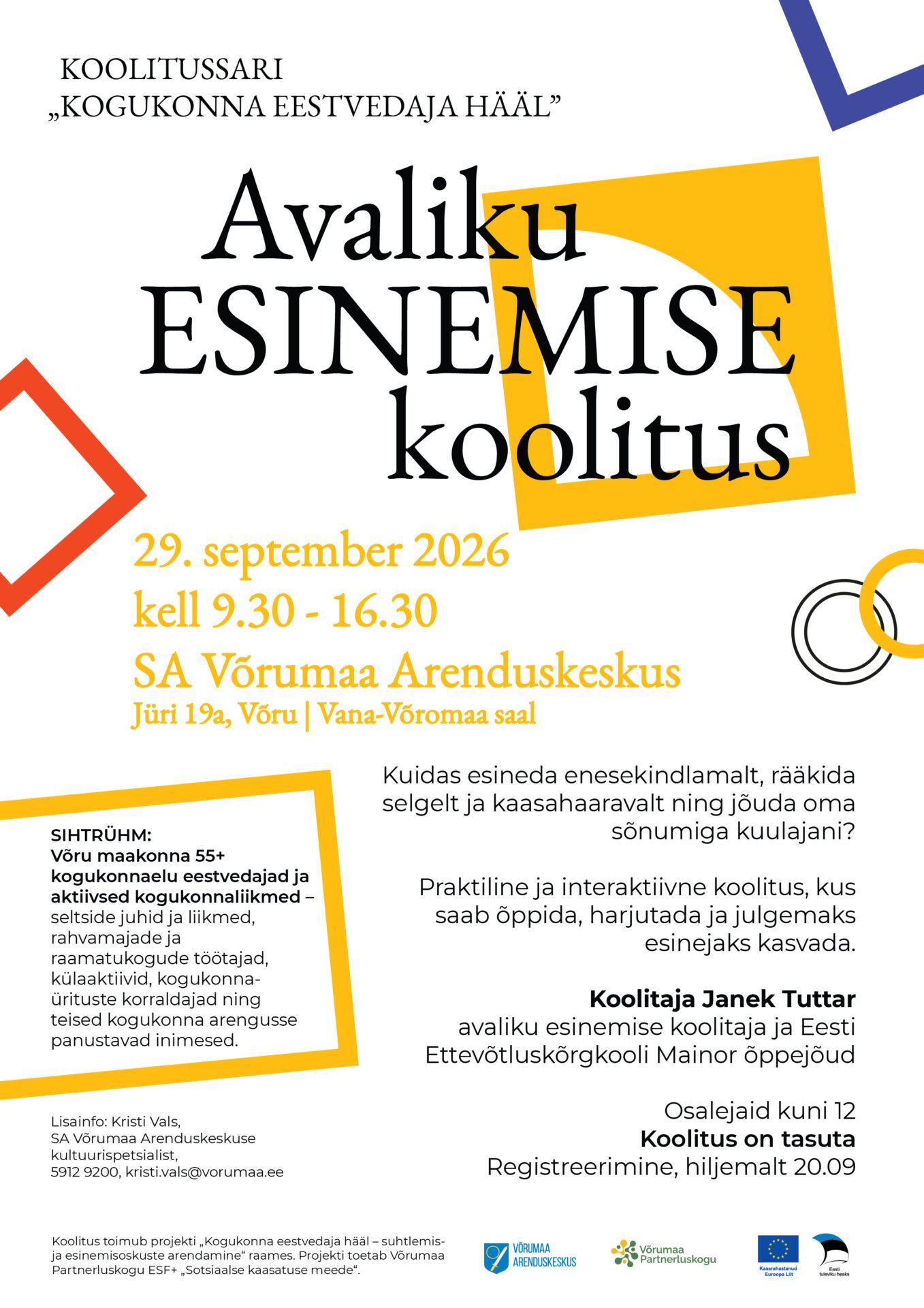 Projekt pakub Võru maakonna kogukonna eestvedajatele praktilist koolitusprogrammi, mis aitab arendada suhtlemis-, esinemis- jakonfliktidega toimetuleku oskusi. 