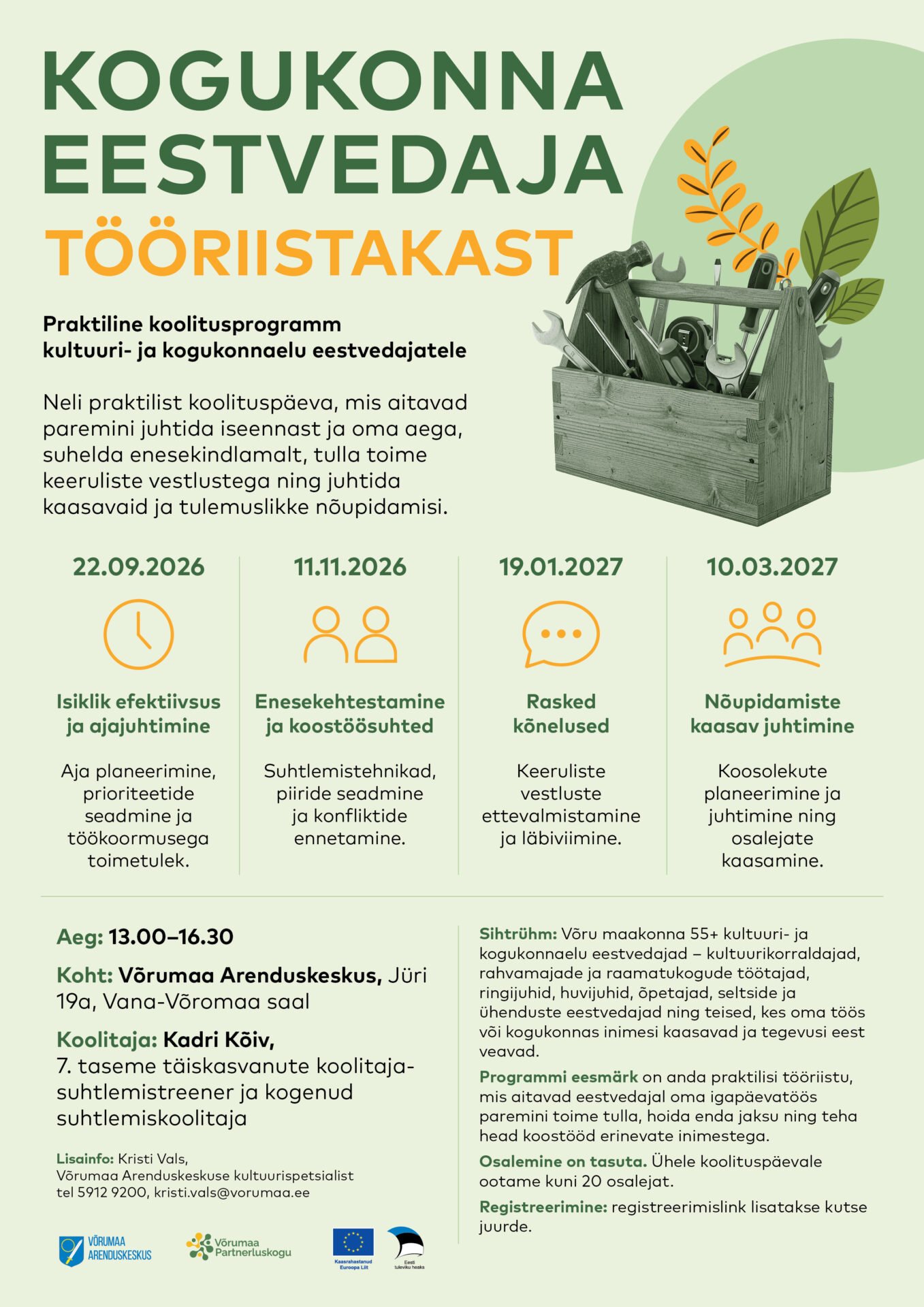 Võrumaa Arenduskeskus alustab Võrumaa Partnerluskogu Sotsiaalse kaasatuse meetme miniprojekti:”Kogukonna eestvedaja tööriistakast – praktilised oskused kultuuri